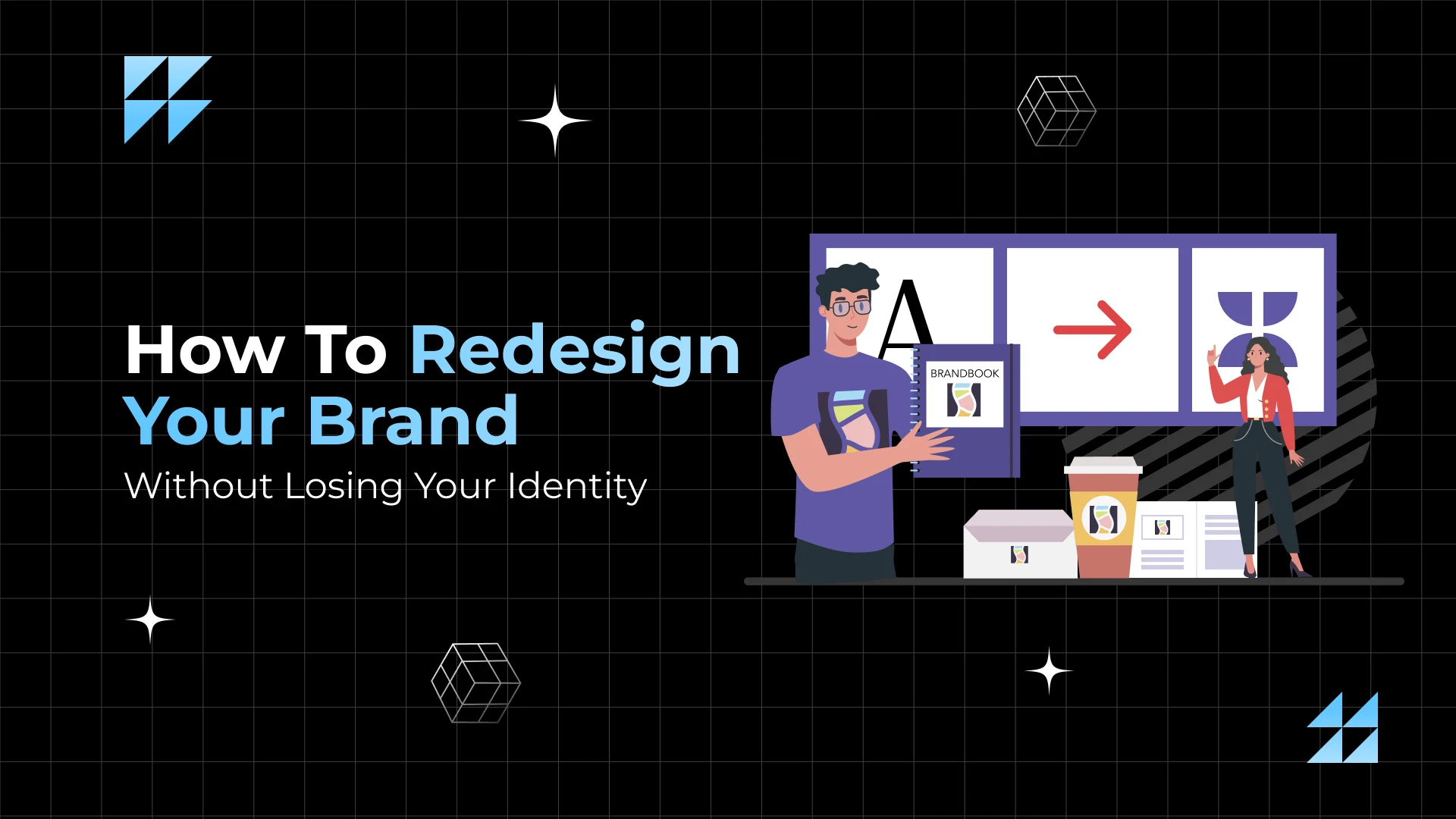 How to Redesign Your Brand Without Losing Your Identity