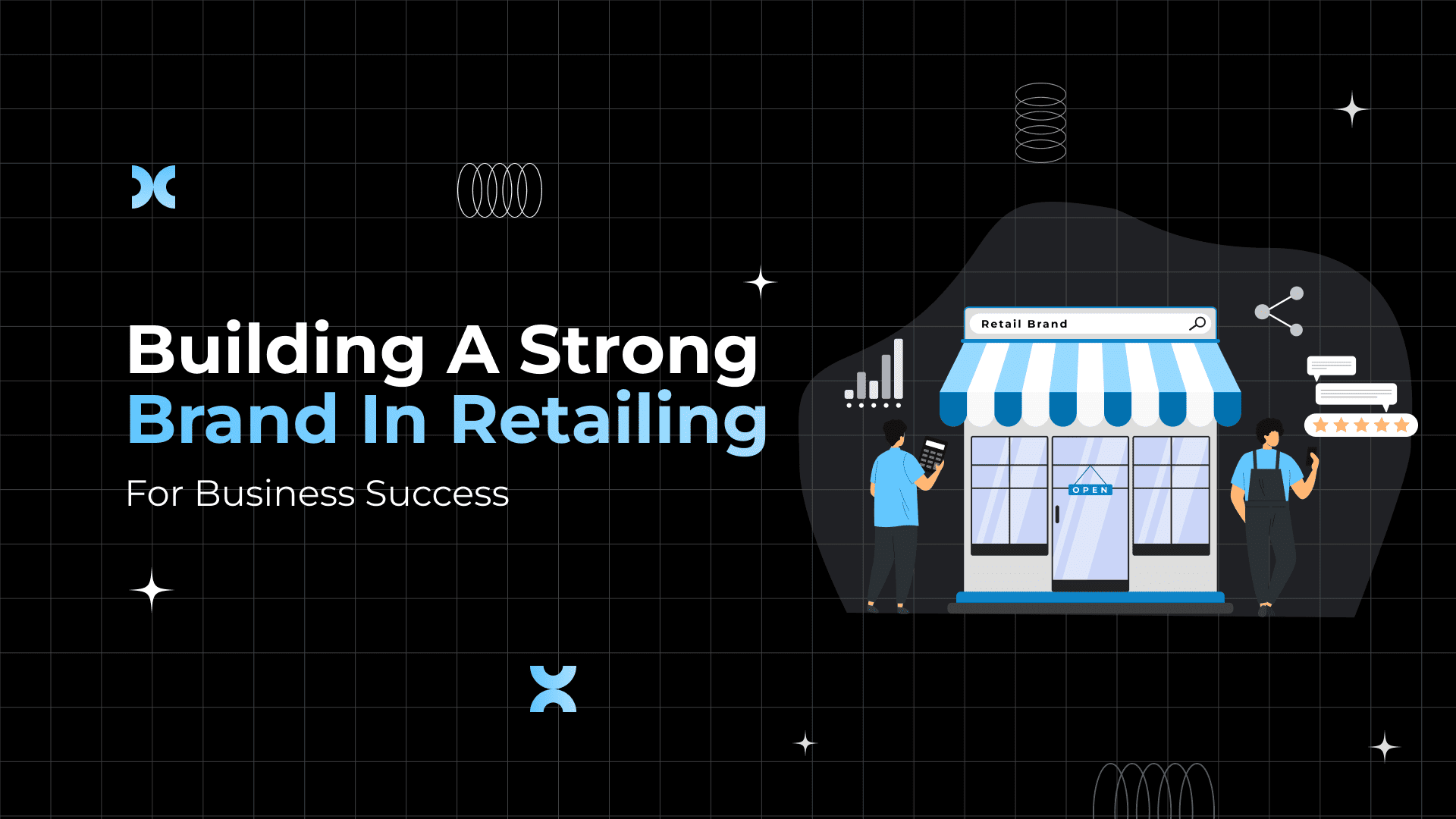 Building a Strong Brand in Retailing for Business Success